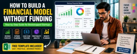 How to Build a Financial Model Without Funding (Free Template)