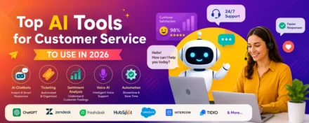 Top AI Tools for Customer Service to Use in 2026