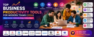 Top Business Productivity Tools for Modern Teams (2026)