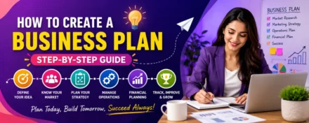How to Write a Business Plan: Step-by-Step Guide for First-Time Founders