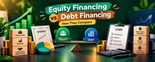 Equity Financing vs Debt Financing: How They Compare
